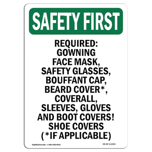 OSHA Sign, Required Gowning Face Mask Safety, 14in X 10in Aluminum, 10" W, 14" H, Portrait
